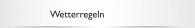 Wetterregeln